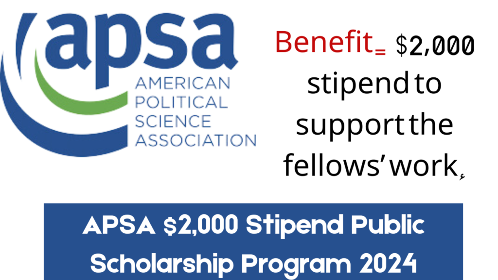 APSA $2,000 Stipend Public Scholarship Program 2024