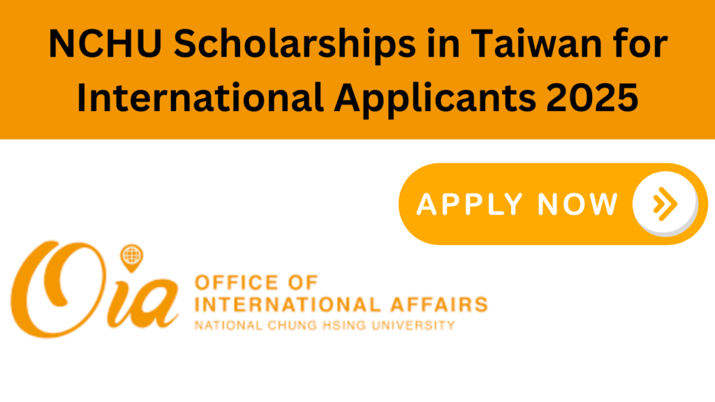 NCHU Scholarships in Taiwan for International Applicants 2025