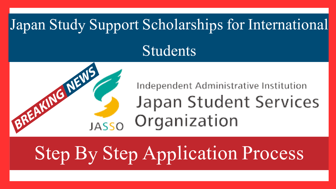 Japan Study Support Scholarships for International Students For 2024| Fully Funded