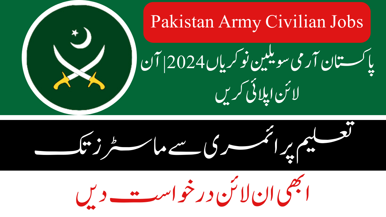 Pakistan Army Civilian Jobs 2024