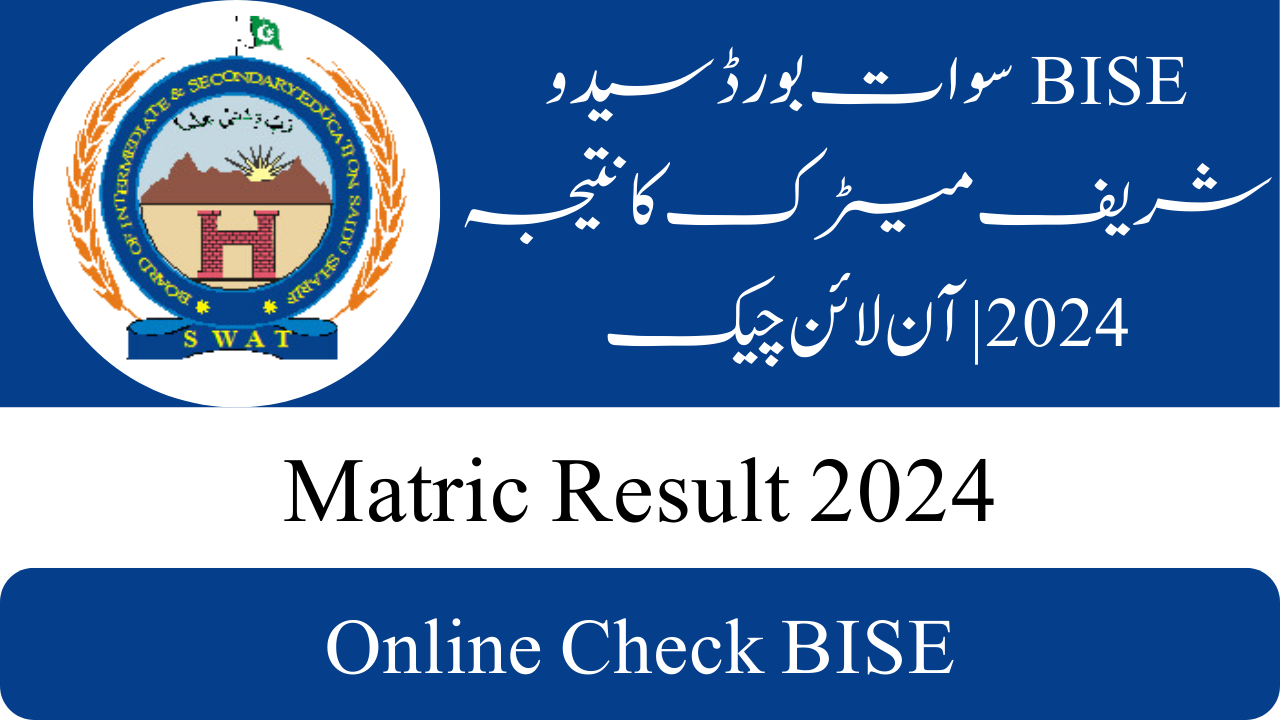 BISE Swat Board Saidu Sharif Matric Result 2024