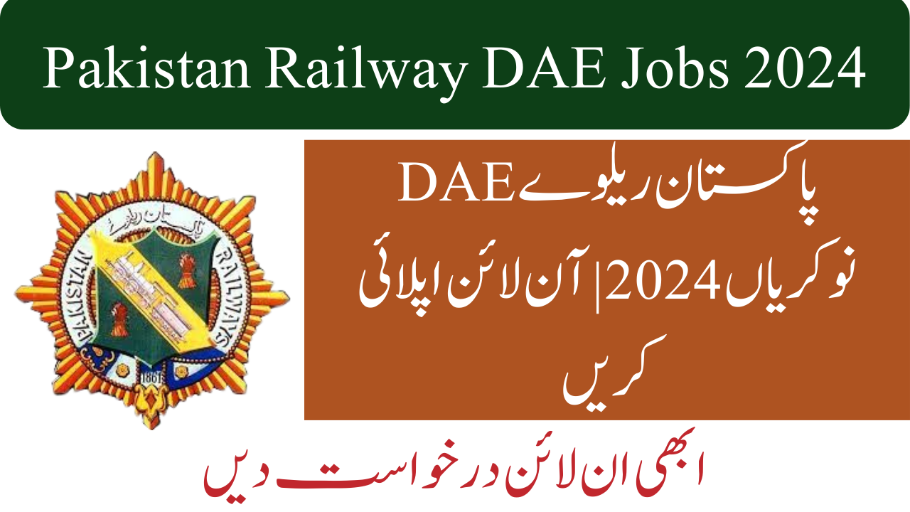 Pakistan Railway DAE Jobs 2024