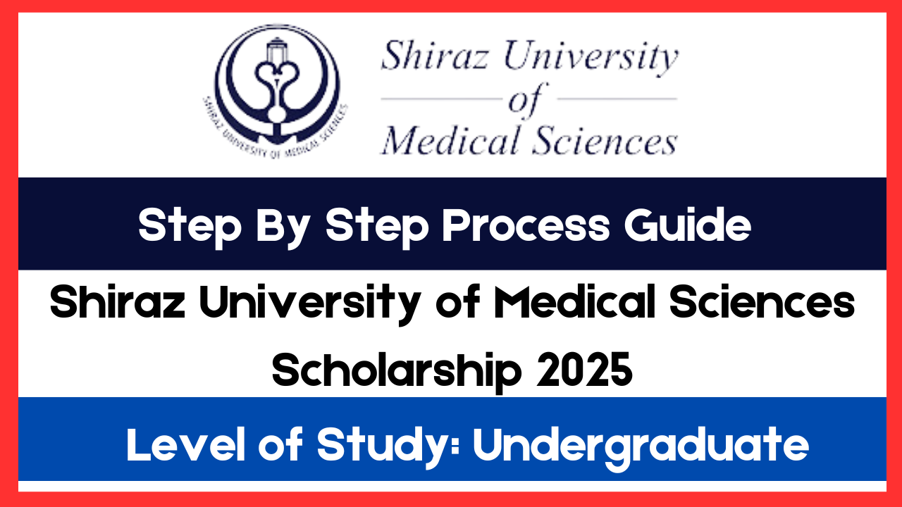 Shiraz University of Medical Sciences Scholarship 2025