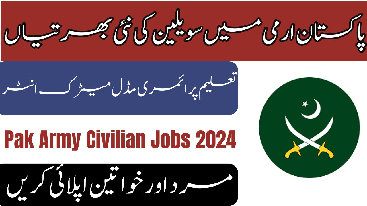 Pak Army Civilian Jobs 2024