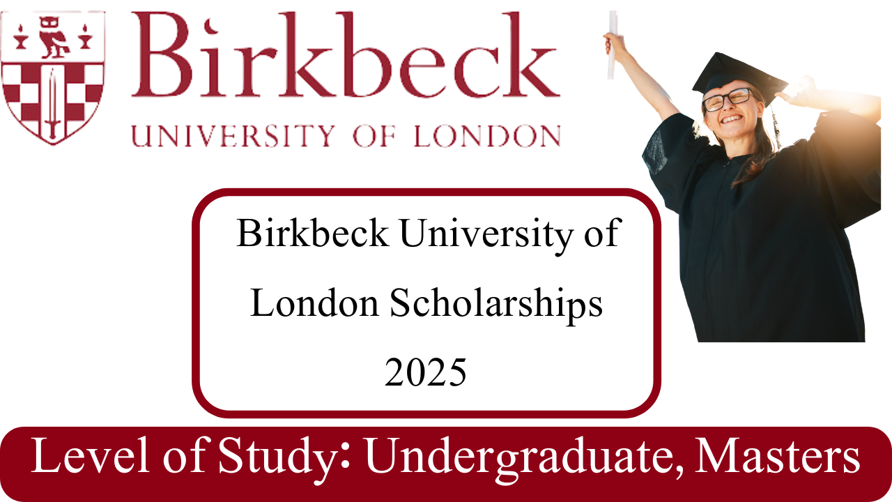 Birkbeck University of London Scholarships 2025