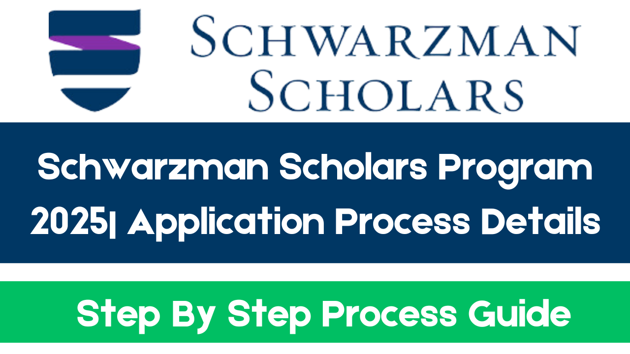 Schwarzman Scholars Program 2025