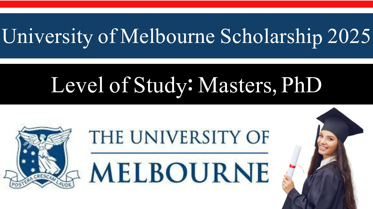 University of Melbourne Scholarship 2025