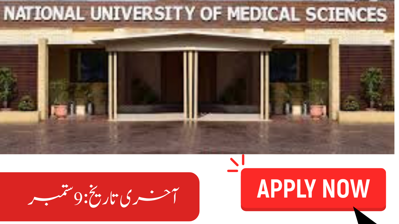 National University of Medical Sciences Jobs 2024