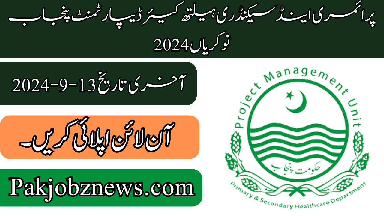 Primary and Secondary Healthcare Department Punjab Jobs 2024