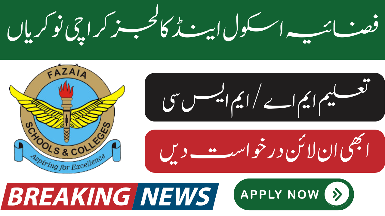 Fazaia Schools and Colleges Karachi Jobs 2024